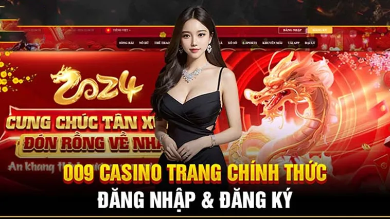 Đánh Giá Nhà Cái 009 Casino Với Ưu Đãi Nạp Tiền Lên Đến Tám Mươi Triệu
