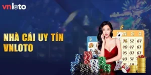 Bí Quyết Nhận Khuyến Mãi Nhà Cái VNLOTO Cực Khủng Để Nhận Ngay 88 Ngàn Đồng