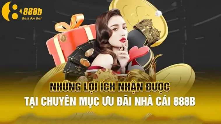 Bí Quyết Nhận Thưởng Tiền Tỷ Từ Các Chương Trình Khuyến Mãi Nhà Cái 888B